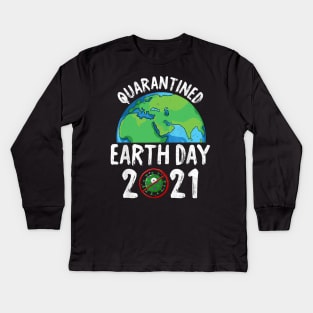 Quarantined Earthday 2021 Kids Long Sleeve T-Shirt